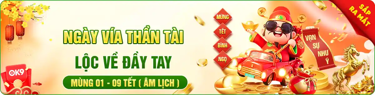 Ngày Vía Thần Tài OK9